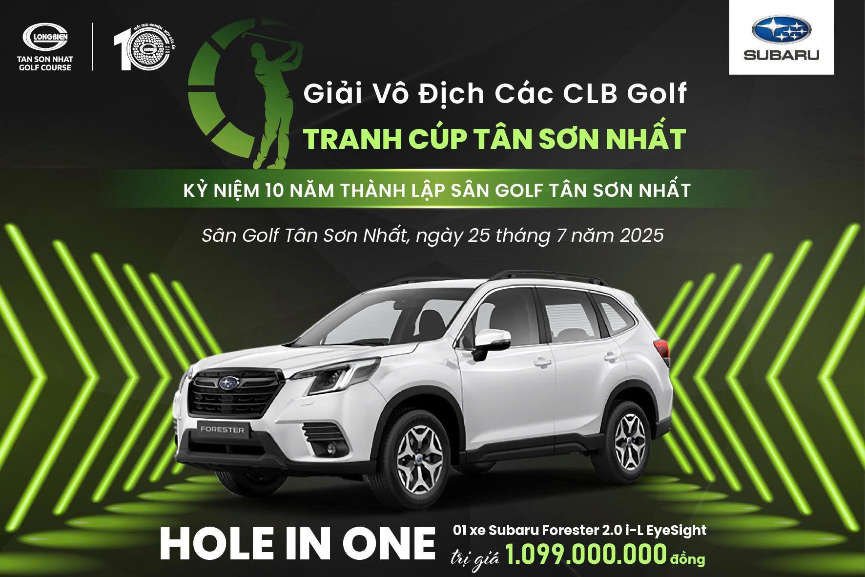 Subaru Sài Gòn đồng hành cùng Giải Vô Địch Các CLB Golf Tranh Cúp Tân Sơn Nhất 2025